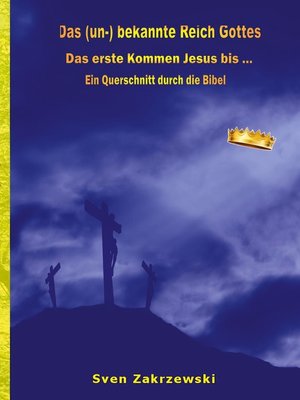 cover image of Das erste Kommen Jesus bis ...